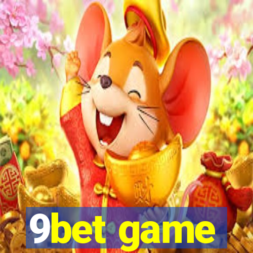 9bet game